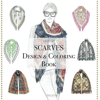 Luxury Scarves Design & Coloring Book: Developing creativity: 1/2 (Luxury Creative Books Series)      Paperback – 21 Oct. 2024